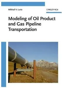 Modeling of Oil Product and Gas Pipeline Transportation [Repost]