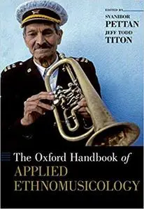 The Oxford Handbook of Applied Ethnomusicology (Repost)