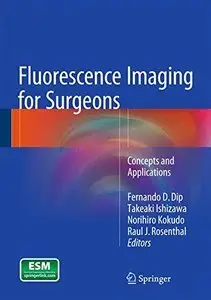 Fluorescence Imaging for Surgeons: Concepts and Applications (Repost)