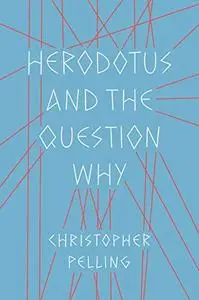 Herodotus and the Question Why