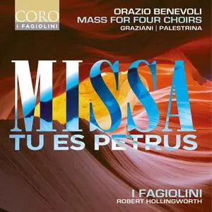 I Fagiolini & Robert Hollingworth - Benevoli: Missa Tu es Petrus (2023) [Official Digital Download 24/96]