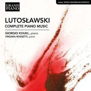 Giorgio Koukl - Lutosławski: Complete Piano Music (2018) [Official Digital Download 24/96]