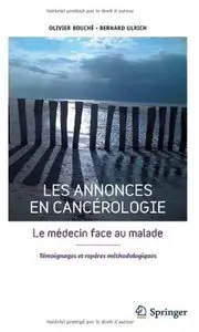 Les annonces en cancérologie: Le médecin face au malade