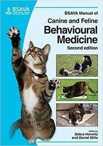 BSAVA Manual of Canine and Feline Behavioural Medicine, Second Edition