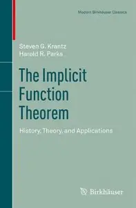 The Implicit Function Theorem: History, Theory, and Applications (repost)