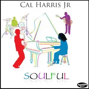 Cal Harris Jr. - Soulful (2019)