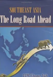 Southeast Asia: The Long Road Ahead
