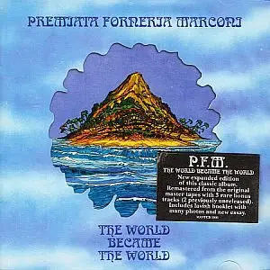 Premiata Forneria Marconi - The World Became The World (1974)