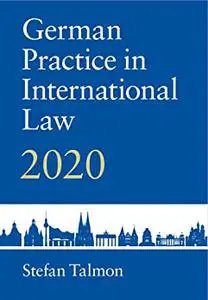 German Practice in International Law: 2020
