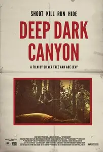 Deep Dark Canyon (2013)