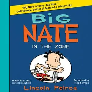 «Big Nate: In the Zone» by Lincoln Peirce