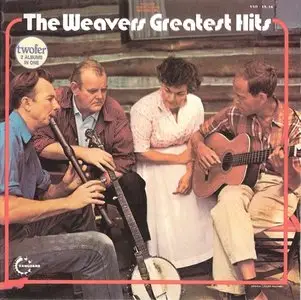 The Weavers - Greatest Hits (1971, 1986)