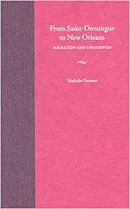 From Saint-Domingue to New Orleans: Migration and Influences