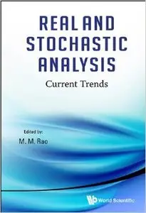 Real and Stochastic Analysis: Current Trends