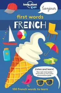 First Words - French: 100 French words to learn