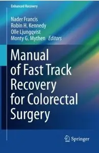 Manual of Fast Track Recovery for Colorectal Surgery (repost)