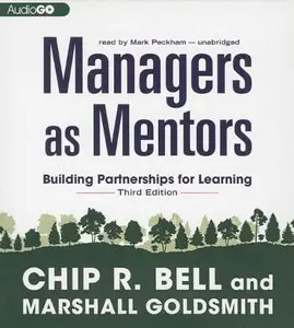 Managers as Mentors: Building Partnerships for Learning (Third Edition) (Audiobook)