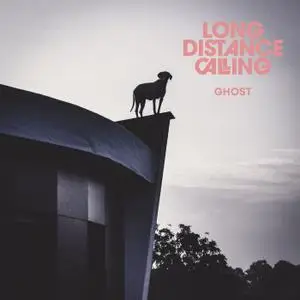 Long Distance Calling - Ghost (2021) [Official Digital Download]