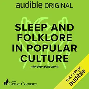 Sleep and Folklore in Popular Culture [TTC Audio]