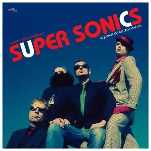 VA - Martin Green Presents: Super Sonics - 40 Junkshop Britpop Greats (2020)