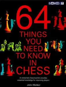 64 Things You Need to Know in Chess