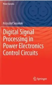 Digital Signal Processing in Power Electronics Control Circuits [Repost]