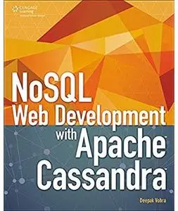 NoSQL Web Development with Apache Cassandra [Repost]