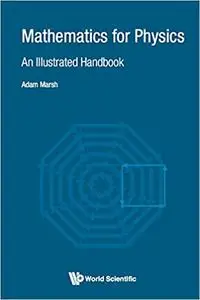 Mathematics For Physics: An Illustrated Handbook