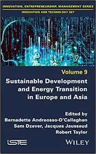 Sustainable Development and Energy Transition in Europe and Asia