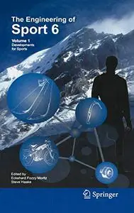 Engineering of Sport 6 Volume 1: Developments for Sports (Repost)