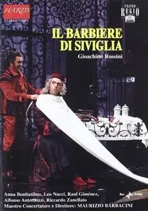 Rossini - Il Barbiere di Siviglia (Maurizio Barbacini, Anna Bonitatibus, Leo Nucci) [2005]