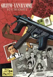 Griffo y Van Hamme - S.O.S. Felicidad: Tomo 3