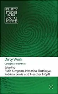 Dirty Work: Concepts and Identities