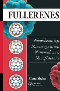 Fullerenes: Nanochemistry, Nanomagnetism, Nanomedicine, Nanophotonics (repost)