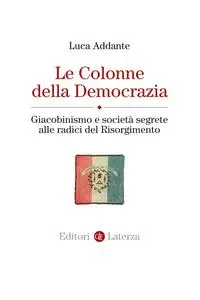 Luca Addante - Le Colonne della Democrazia