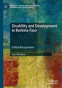 Disability and Development in Burkina Faso: Critical Perspectives (Repost)