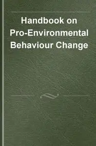 Handbook on Pro-Environmental Behaviour Change
