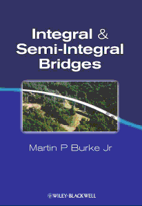 Integral and Semi-Integral Bridges By Martin P Burke Jr (Repost)