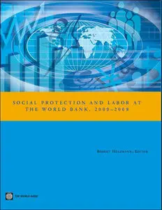 Social Protection and Labor at the World Bank, 2000-2008 (Repost)