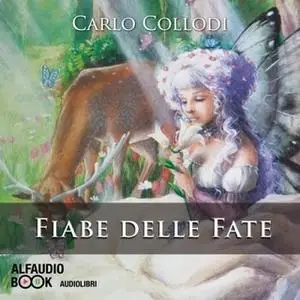 «Fiabe delle fate» by Carlo Collodi (traduzione)