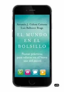 «El mundo en el bolsillo» by Antonio J. Colom Cañellas,Lluís Ballester Brage