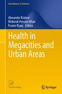 Health in Megacities and Urban Areas