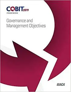 COBIT 2019 Framework: Governance and Management Objectives