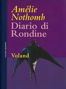Amelie Nothomb - Diario di rondine