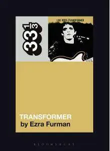 Lou Reed's Transformer (33 1/3)