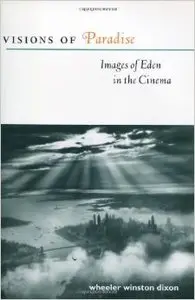 Visions of Paradise: Images of Eden in the Cinema