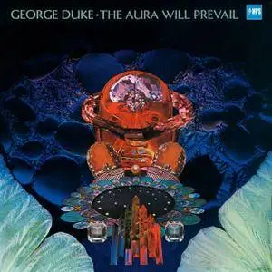 George Duke - The Aura Will Prevail (1975/2015) [TR24][OF]