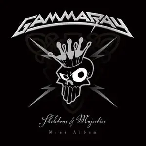 Gamma Ray - Skeletons & Majesties (EP) (2011) 