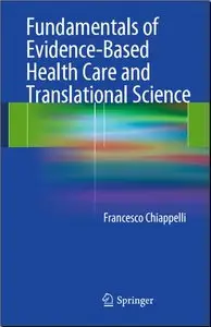 Fundamentals of Evidence-Based Health Care and Translational Science 
