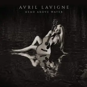 Avril Lavigne - Head Above Water (2019) [Official Digital Download]